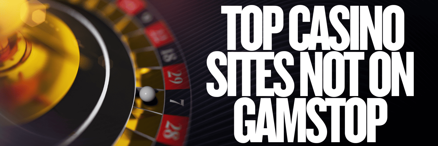 The Best Casinos Non on Gamstop Exploring Your Options The Best Casinos Non on Gamstop Exploring Your Options